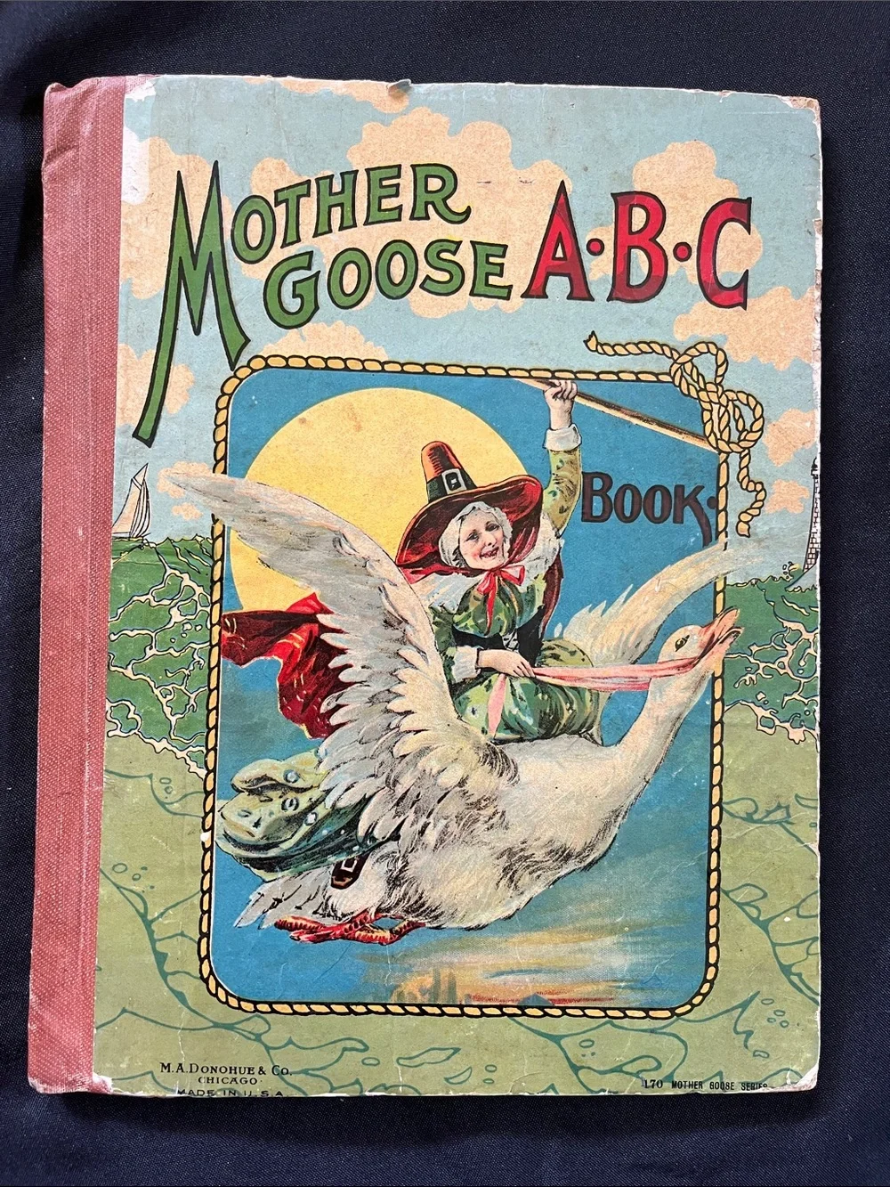 Antique MOTHER GOOSE ABC Book 1918 Inscription MA Donohue &Co Chicago